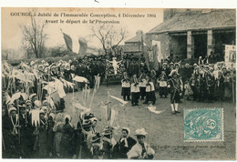GOURGE - Jubilé De L'Immaculée Conception, 1904 - Procession - Autres & Non Classés