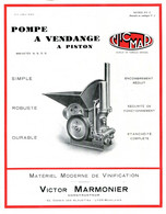 MATERIEL DE VINIFICATION.LYON.DOCUMENTATION POUR POMPE A VENDANGE A PISTON.VICTOR MARMONIER. - Non Classés