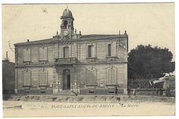 PORT SAINT LOUIS DU RHONE (13) - La Mairie - Ed. E. L. D. - Saint-Louis-du-Rhône