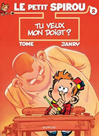Le Petit Spirou Tu Veux Mon Doigt? 1991   +++=TBE+++ LIVRAISON GRATUITE+++ - Spirou Et Fantasio