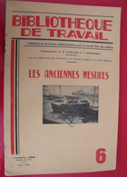 BT Bibliothèque De Travail N° 6. Avril 1934. Les Anciennes Mesures. C. Freinet. Guillard & Molmerret - 6-12 Jahre