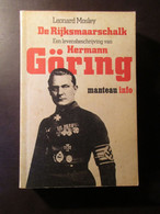De Rijksmaarschalk - Hermann Göring - Door L. Mosley - 1974 - Guerre 1939-45