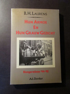 Hun Armoe En Hun Grauw Gezicht - Door B. Laurens - 1985 - Guerre 1939-45