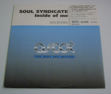 Maxi 33T SOUL SYNDICATE : Inside Of Me - Dance, Techno & House