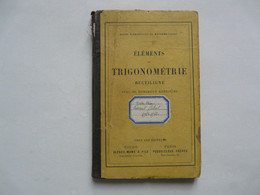 ELEMENTS DE TRIGONOMETRIE RECTILIGNE Par F. J. O. P. 1875 - Buchhaltung/Verwaltung