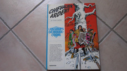 CHEVALIER ARDENT T2 LES LOUPS DE ROUGE-COGNE  CRAENHALS  CASTERMAN - Chevalier Ardent