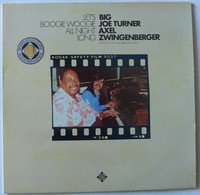 LP/  Big Joe Turner, Axel Zwingenberger - Let's Boogie Woogie All Night Long / 1978 - Blues