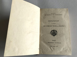 INSTRUCTION à L’usage Des BUREAUX TELEGRAPHIQUES - 1883 - Annuaires Téléphoniques