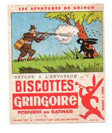 Buvard Biscottes Gringoire - Les Aventures De Gringo - Pithiviers En Gatinais - Format : 16x13 cm - Biscottes