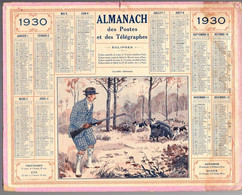 CALENDRIER GF 1930 - Terrible Chasseur Et Le Sanglier, Imprimeur Oberthur Rennes - Big : 1921-40