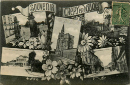 Crépy En Valois * Multivues * Souvenir De La Commune - Crepy En Valois