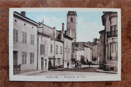 VEZELISE (54) - FAUBOURG DE TOUL - Vezelise