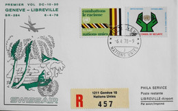 Nations Unies > Office De Genève > Lettre RC. Premier Vol > SWISSAIR - GENEVE-LIBREVIL Par DC-10-30 Le 6 Avril 1978 -TBE - Brieven En Documenten