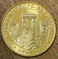 75008 PARIS LES CHAMPS ELYSÉES MDP 2019 MEDAILLE SOUVENIR MONNAIE DE PARIS JETON TOURISTIQUE MEDALS COINS TOKENS - 2019