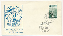 SARRE - Die Letzte Stunde Frankreichs An Der Saar - 31/12/1956 - Cachet Erroné De Saarbrücken 2 Millésime 1953 - FDC