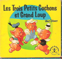 Mini-Livre Walt Disney Les Trois Petits Cochons Et Grand Loup Hachette 1964 N°34 - Disney