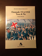 Oostende 1914/1918 - Door Daniel Brackx - 2012 - Guerre 1914-18