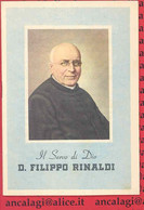 LIBRI 0221B - D. FILIPPO RINALDI - Il Servo Di Dio - - Religione