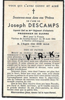 MILITAIRE- Joseph DESCAMPS ,Caporal Ch. Au 26°R.I. , + Victime Du Bombardement Du 16/8/1944 à Stettin, à 28 Ans - Esquela