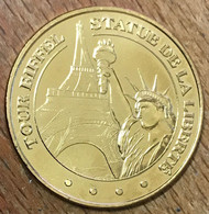 75008 PARIS TOUR EIFFEL STATUE DE LA LIBERTÉ MDP 2013 MEDAILLE MONNAIE DE PARIS JETON TOURISTIQUE MEDALS COINS TOKENS - 2013