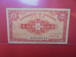 HONG KONG (GOVERNEMENT) 10 Cents 1941 Circuler (B.22) - Hong Kong
