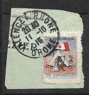 France Vignette  Croix Rouge Blessés Des Dardanelles Oblitéré Valence Le 11/10/ 1915   Voir Scans   - Rotes Kreuz