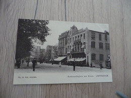 CPA Pays Bas Hollande Précurseur Avant 1906 Amsterdam Rembrandtsplein Met Kroon - Amsterdam