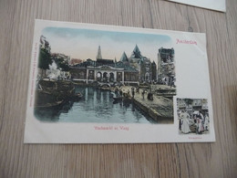 CPA Pays Bas Hollande Précurseur Avant 1906 Amsterdam Multi Vues Vischmarkt En Waag - Amsterdam