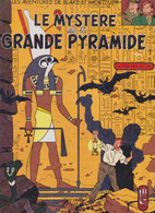 BLAKE Et MORTIMER  "Le Mystère De La Grande Pyramide"  Tome 1  Grand Format     FRANCE LOISIR - Blake Et Mortimer