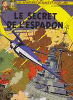 BLAKE Et MORTIMER  "Le Secret De L'espadon "  Tome 3    Grand Format   FRANCE LOISIRS - Blake Et Mortimer