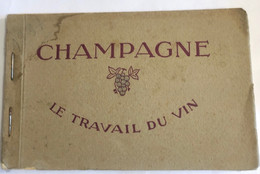 CHAMPAGNE —LE TRAVAIL DU VIN Carnet Complet 20 Cartes - Paysans