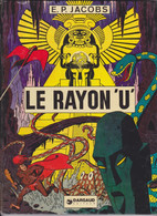 BLAKE Et MORTIMER  "Le Rayon U "  EO   Editions DARGAUD - Blake & Mortimer