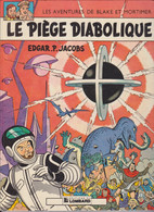 BLAKE Et MORTIMER  " Le Piège Diabolique "    EDITIONS Du LOMBARD ( 1972) - Blake & Mortimer