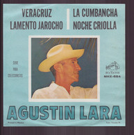 45 T Agustin Lara " Veracruz + Lamento Jarocho + La Cumbancha + Noche Criolla " - Musiques Du Monde