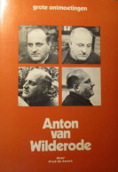 Anton Van Wilderode - Door Fred De Swert - 1977 - Literature