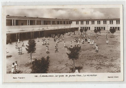 Maroc Casablanca Le Lycée De Jeunes Filles La Récréation écrite En 1941 Ed Photo Flandrin - Casablanca