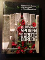 Verrassende Sporen Van De Grote Oorlog - 33 Minder Bekende WO1-hotspots In West-Vlaanderen - 2014 - Guerre 1914-18