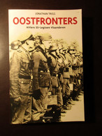 Oostfronters - Hitlers SS-legioen Vlaanderen - Door J. Trigg - 2014 - Guerre 1939-45