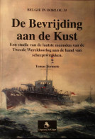 De Bevrijding Aan De Kust  -  Scheepswrakken - Door Tomas Termote - 2001 - Barcos