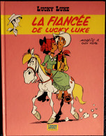 Morris & Guy Vidal   - Lucky Luke - La Fiancée E Lucky Luke - LUCKY Comics - ( 2001 ) . - Lucky Luke