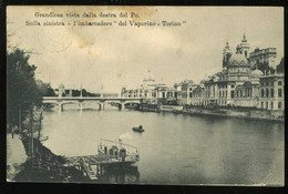 Torino Grandiosa Vista Dalla Destra Del Po Sulla Sinistra L'imbarcadero Del Vaporino Torino Carte Tachée Carta Macchiata - Fiume Po