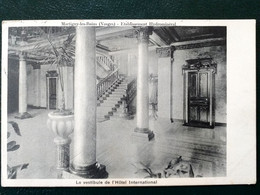 88  ,martigny Les Bains ,le Vestibule De L'hôtel International En 1906 ...scan Recto Verso - Sonstige Gemeinden