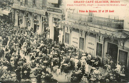 Béziers * Grand Café Glacier Félix VALETTE Propriétaire , Joseph HUMARAU Succ. * Jour Des Fêtes 27/29 Aout - Beziers