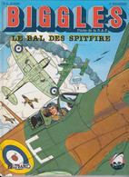 BIGGLES  "Le Bal Des Spitfire"   EO De BERGESE / W E JOHNS      Editions LEFRANC - Biggles