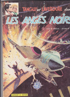 TANGUY ET LAVERDURE  "Les Anges Noirs"  EO De CHARLIER / JIJE  DARGAUD - Tanguy Et Laverdure