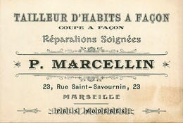 Marseille * Tailleur D'Habits à Façon P. MARCELLIN 23 Rue St Savournin * Carte De Visite Ancienne * Signée !! - Unclassified