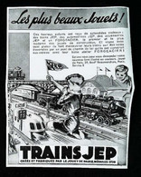 ►Publicité TRAINSJEP FORGEACIER  Jouet -  TRAIN En Acier JEP  (1930s) Coupure De Presse - Lokomotiven