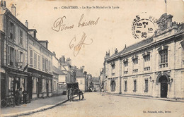 28-CHARTRES- LA RUE ST-MICHEL ET LE LYCEE - Chartres