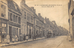 CPA 62 AVESNES LE COMTE GRANDE RUE   N° 3 - Avesnes Le Comte