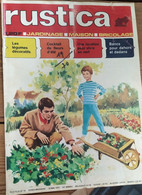 Rustica_N°19_10 Mai 1970_les Légumes Décoratif_ Cocktail De Fleurs D'été_une Location Pour Vivre En Vert_ - Jardinage
